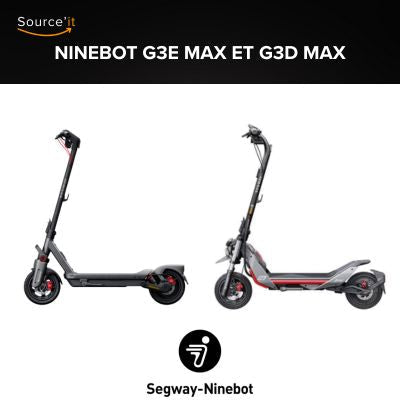 Ninebot MAX G3E et MAX G3D